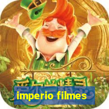 imperio filmes